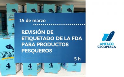 REVISIÓN DE ETIQUETADO DE LA FDA PARA PRODUCTOS PESQUEROS