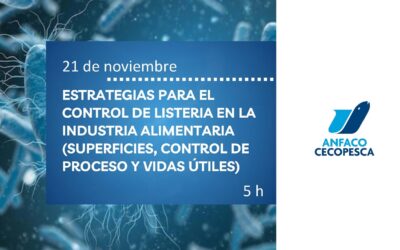 ESTRATEGIAS PARA EL  CONTROL DE LISTERIA EN LA  INDUSTRIA ALIMENTARIA  (SUPERFICIES, CONTROL DE  PROCESO Y VIDAS ÚTILES)