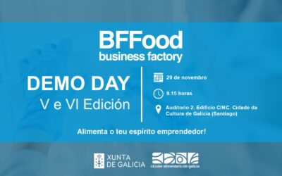 DEMO DAY de la V y VI Edición BFFood. No te lo pierdas!