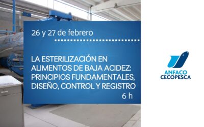 LA ESTERILIZACIÓN EN  ALIMENTOS DE BAJA ACIDEZ:  PRINCIPIOS FUNDAMENTALES,  DISEÑO, CONTROL Y REGISTRO