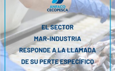 EL SECTOR MAR-INDUSTRIA RESPONDE A LA LLAMADA DE SU PERTE ESPECÍFICO