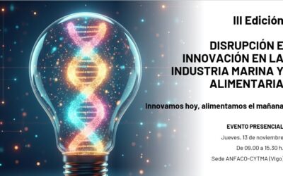 III Edición “Disrupción e Innovación en la Industria Marina y Alimentaria”