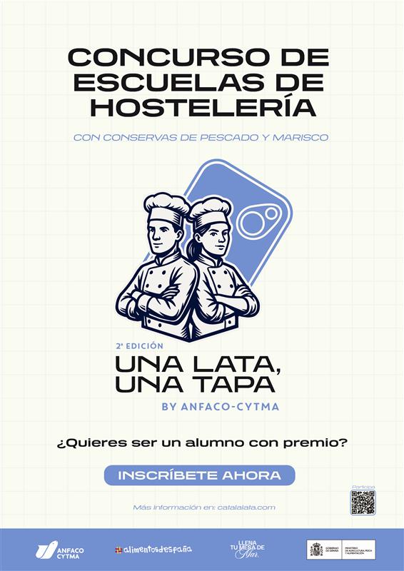 ANFACO-CYTMA LANZA UNA NUEVA EDICIÓN DEL CONCURSO “UNA LATA, UNA TAPA” PARA ESCUELAS DE HOSTELERÍA DE TODA ESPAÑA
