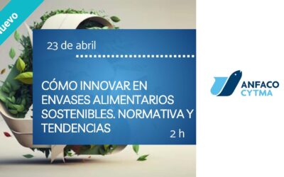 CÓMO INNOVAR EN ENVASES ALIMENTARIOS SOSTENIBLES. NORMATIVA Y TENDENCIAS
