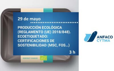 PRODUCCIÓN ECOLÓGICA  (REGLAMENTO (UE) 2018/848).  ECOETIQUETADO:  CERTIFICACIONES DE  SOSTENIBILIDAD (MSC, FOS…)