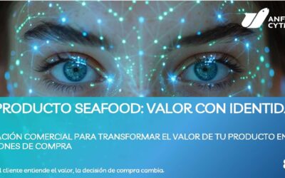 TU PRODUCTO SEAFOOD: VALOR CON IDENTIDAD FORMACIÓN COMERCIAL PARA TRANSFORMAR EL VALOR DE TU PRODUCTO EN  DECISIONES DE COMPRA