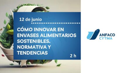 CÓMO INNOVAR EN  ENVASES ALIMENTARIOS  SOSTENIBLES.  NORMATIVA Y  TENDENCIAS